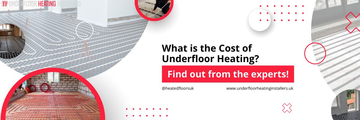 What is the Cost of Underfloor Heating?